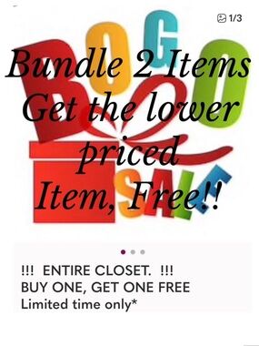 BUY ONE, GET ONE FREE !! PANTS, TOPS, DRESSES